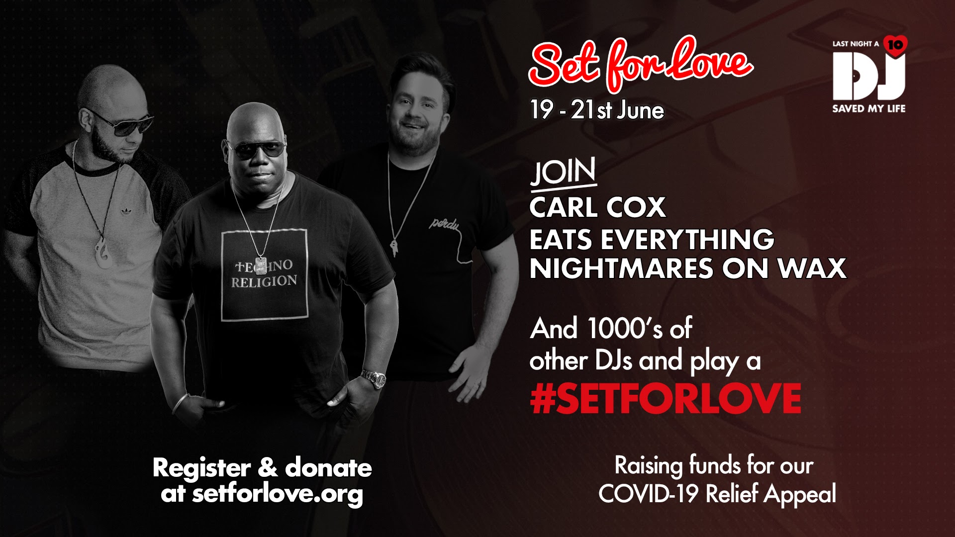 Set For Love with Carl Cox, Eats Everything and Nightmares On Wax as headliners